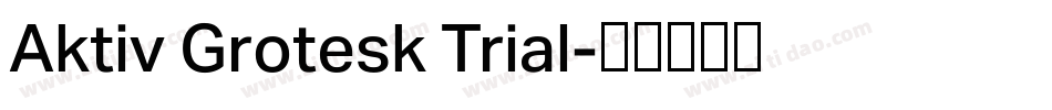 Aktiv Grotesk Trial字体转换